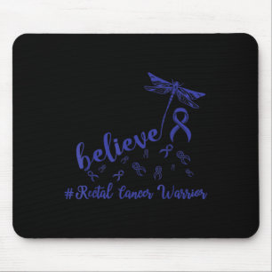 Rectal Cancer Warrior Dragonfly Believe Hope Mouse Pad