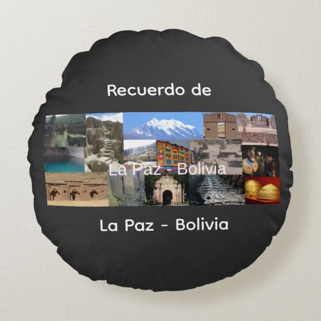 Recuerdo de La Paz Bolivia Round Pillow (Front)