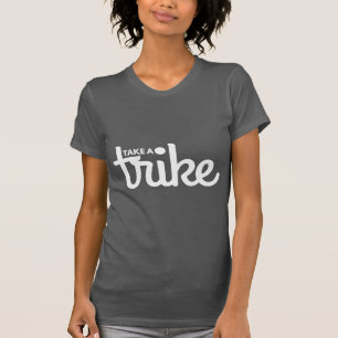 Recumbent Trike: Take a Trike Dark T-Shirt