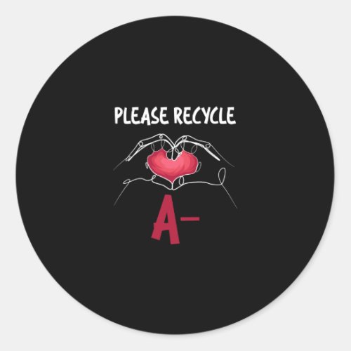 Recycle A_ Medical Specialist Gift Classic Round Sticker