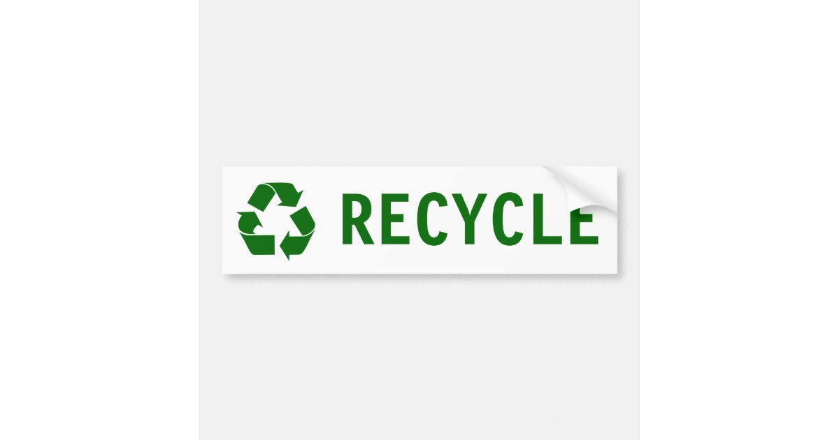 recycle bumper sticker | Zazzle