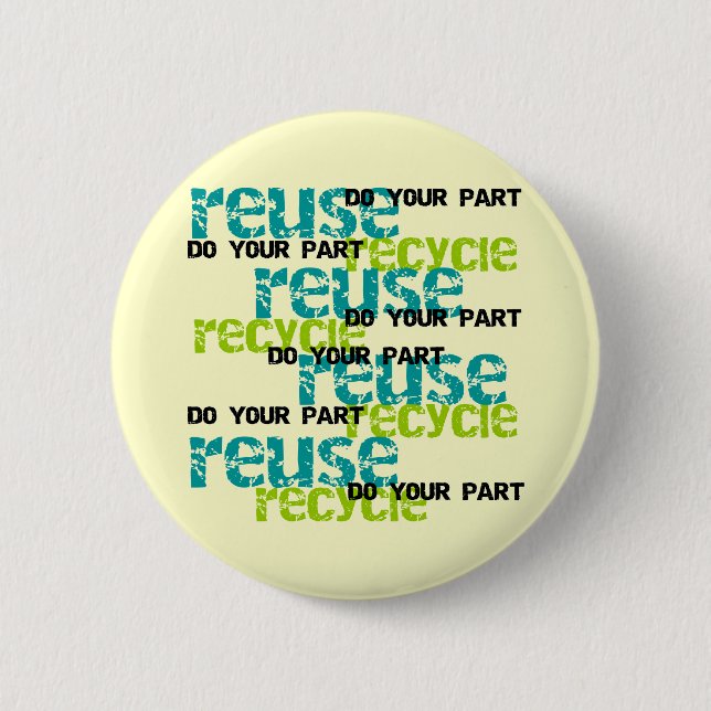 Recycle Do Your Part T shirts and Gifts Button (Front)