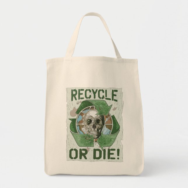 Recycle or Die Skull Tote Bag (Front)