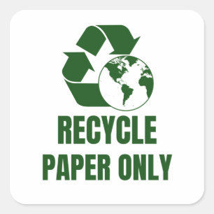 Recycle paper only square sticker