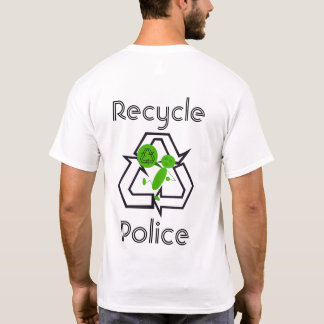 Recycle Police T-Shirt