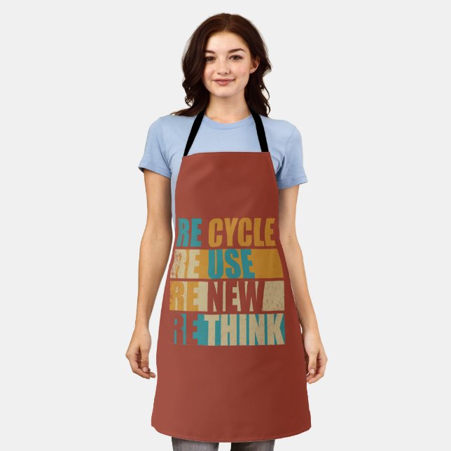 Recycle reduce reuse renew rethink apron (Worn)