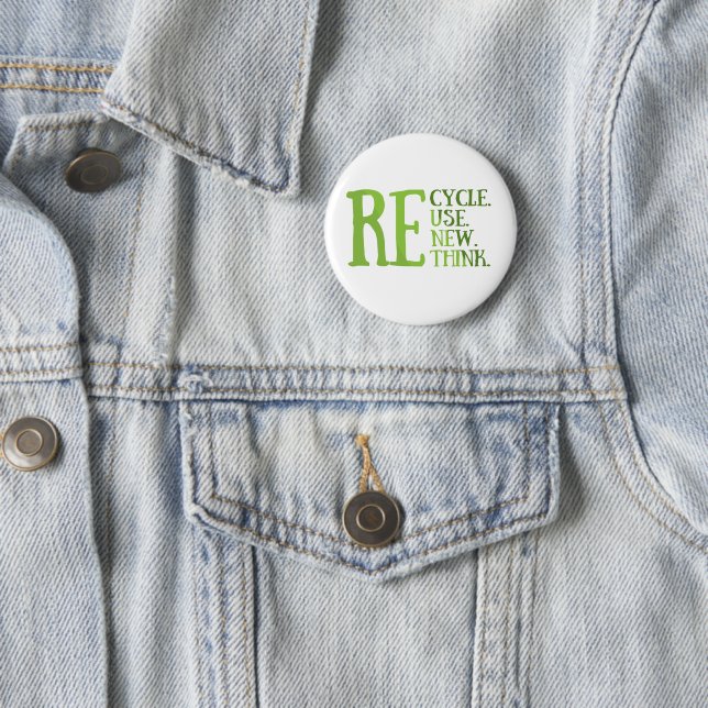Recycle reduce reuse renew rethink button (In Situ)