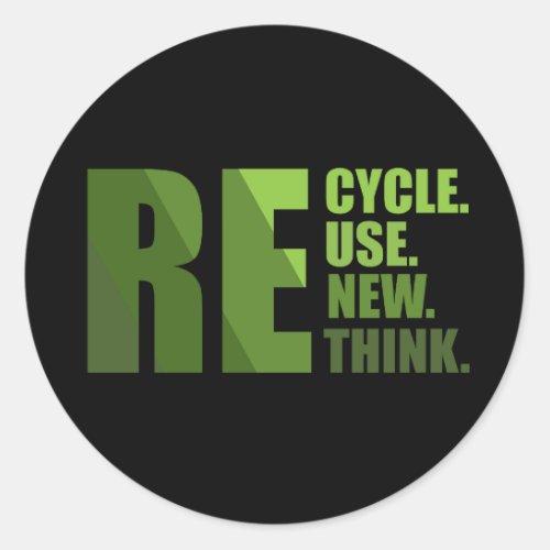 Recycle reduce reuse renew rethink classic round sticker