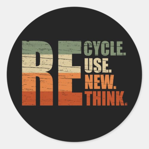 Recycle reduce reuse renew rethink classic round sticker