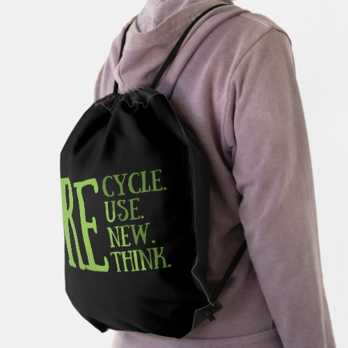 Recycle reduce reuse renew rethink drawstring bag