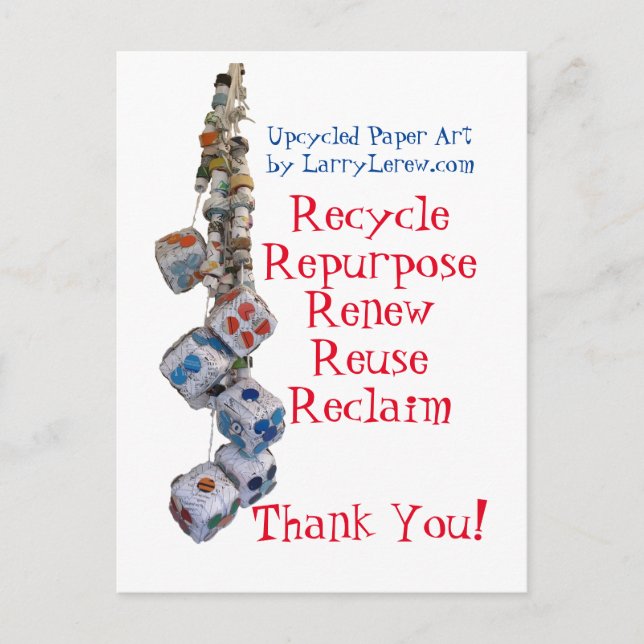 Recycle, Repurpose, Renew, Reuse, Reclaim, Thanks Postcard (Front)