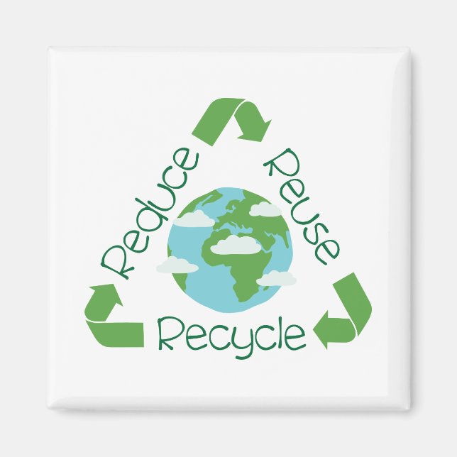Recycle Reuse Magnet (Front)