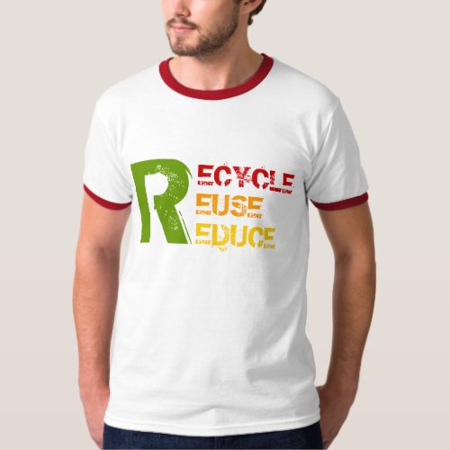 Recycle Reuse Reduce T_shirts