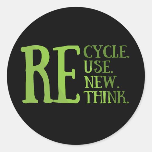 recycle reuse renew rethink classic round sticker