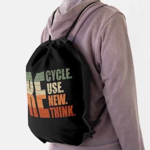recycle reuse renew rethink drawstring bag