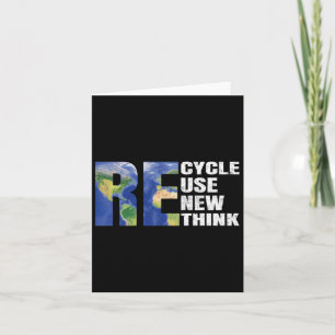 Recycle Reuse Renew Rethink Earth Day Eco Awarenes Card