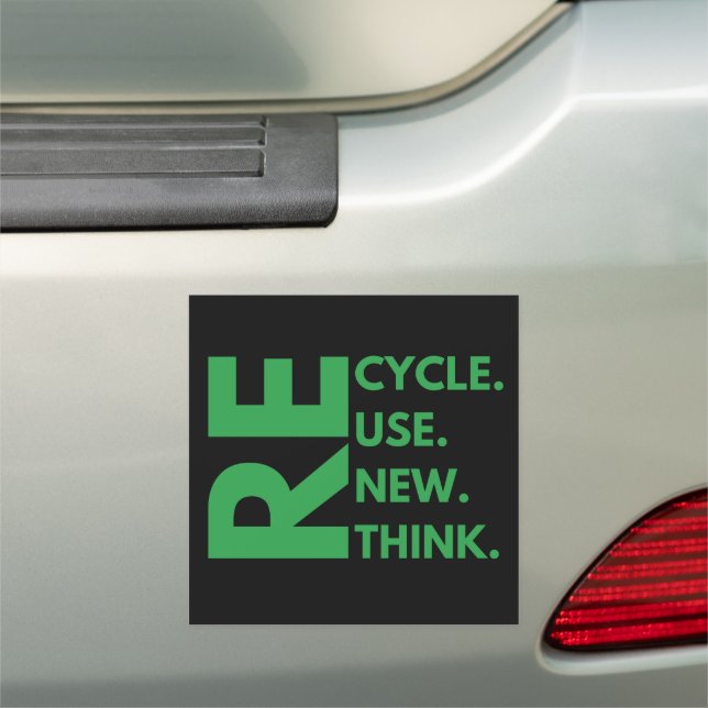 Recycle Reuse Renew Rethink Earth Day Environment Car Magnet (In Situ)