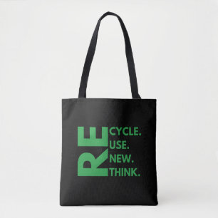 Recycle Reuse Renew Rethink Earth Day Environment Tote Bag