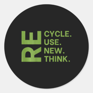 Recycle Reuse Renew Rethink Earth Day Environmenta Classic Round Sticker