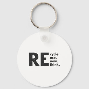 Recycle Reuse Renew Rethink Earth Day Environmenta Keychain