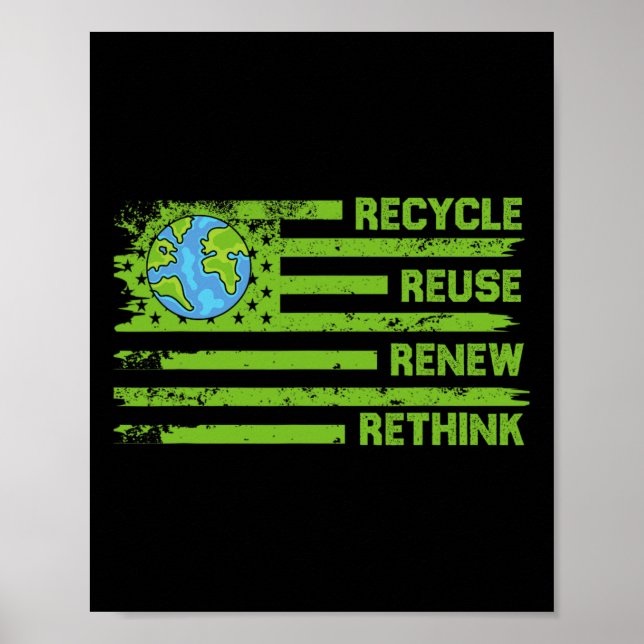 Recycle Reuse Renew Rethink Earth Day Environmenta Poster (Front)