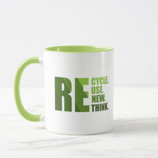 recycle reuse renew rethink  mug