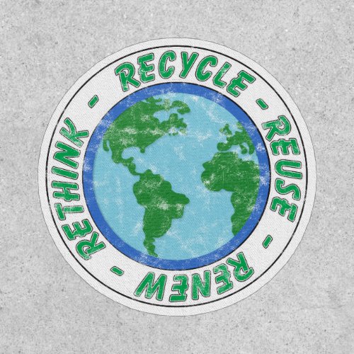 Recycle Reuse Renew Rethink Patch
