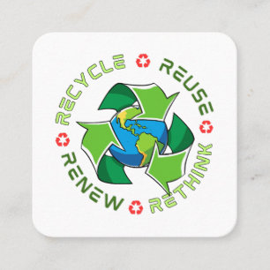Recycle, Reuse, Renew, Rethink. Save Planet Earth. Square Business Card
