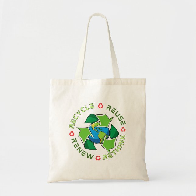 Recycle, Reuse, Renew, Rethink. Save Planet Earth Tote Bag (Front)