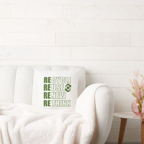recycle reuse renew rethink throw pillow