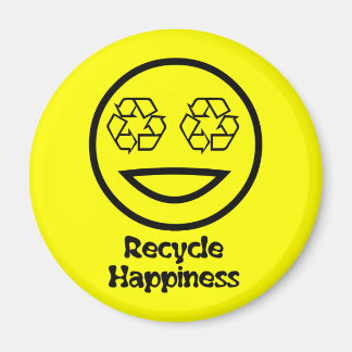Recycle Your Happiness Magnet