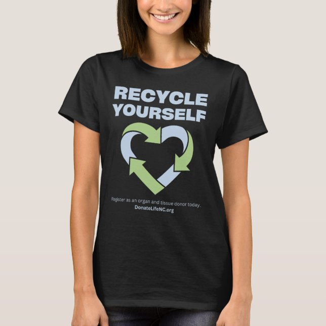 RECYCLE YOURSELF--WOMEN'S (BLACK) T-Shirt (Front)