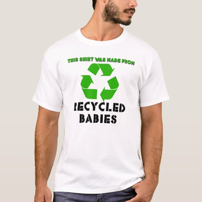 Recycled Babies T-Shirt (Front)