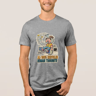 Recycled Human Thoughts AI satire technology code Tri-Blend Shirt
