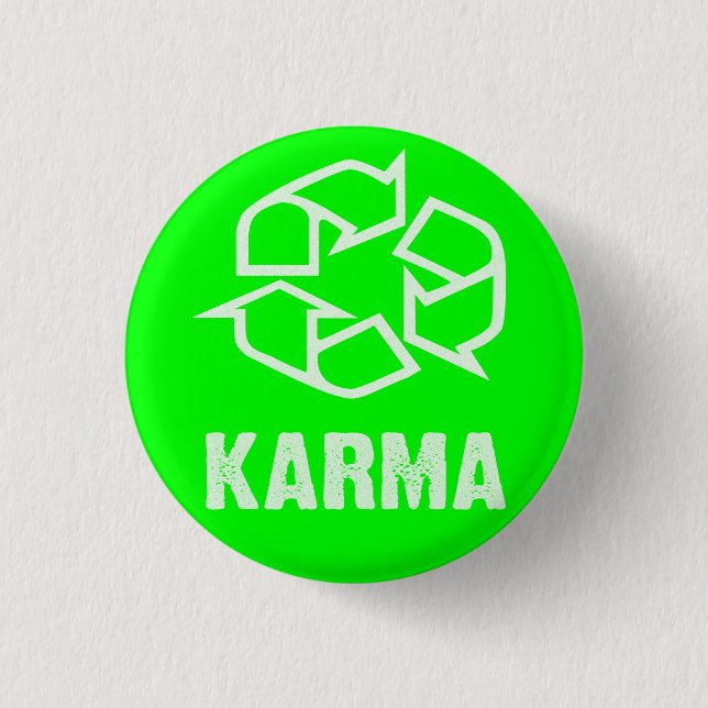 recycled karma pinback button (Front)
