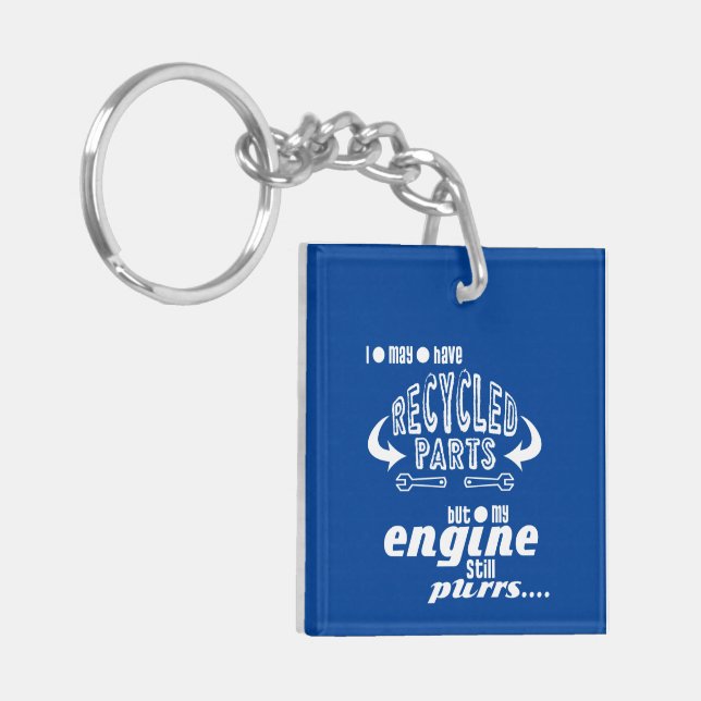 Recycled Parts But My Engine Purrs Keychain (Front Left)