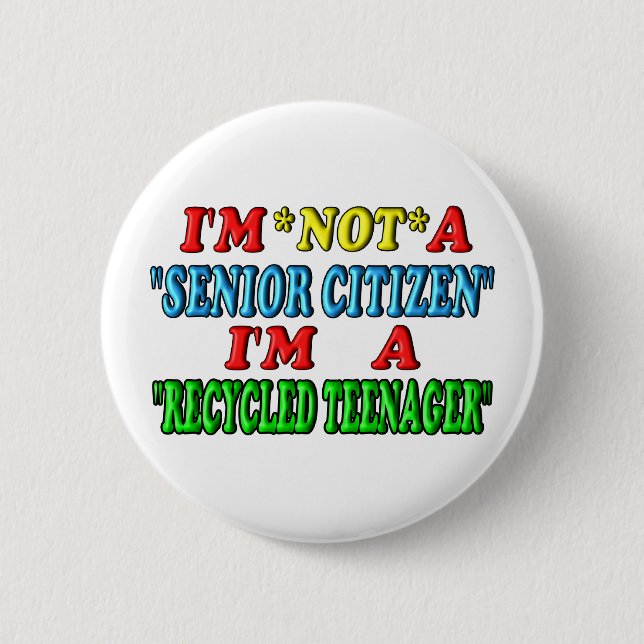 Recycled Teenager Button (Front)