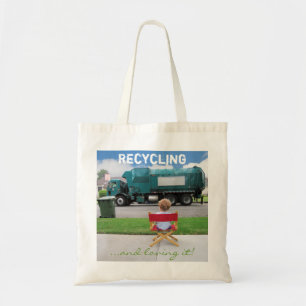 Recycling...and loving it! tote bag