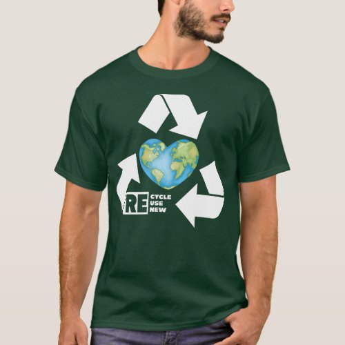 Recycling Logo Recycle Symbol Earth Day _ Love Ear T_Shirt