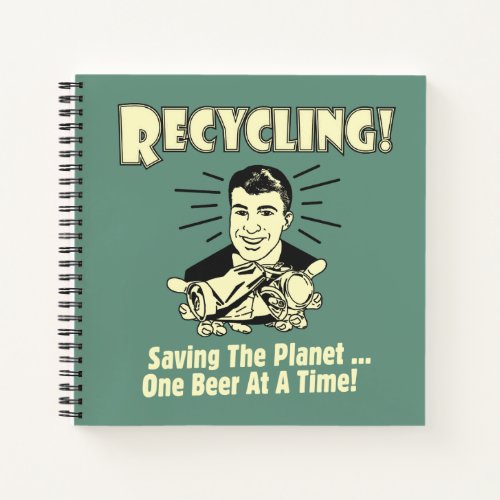 Recycling Saving the Planet Notebook