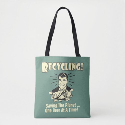 Recycling Saving the Planet Tote Bag