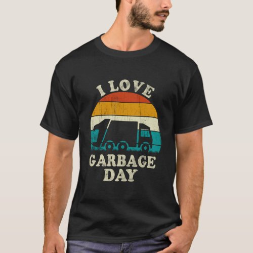 Recycling Trash I Love Garbage Day Truck T_Shirt