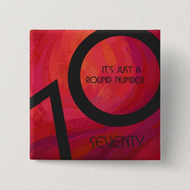 Red 70 Decade Birthday Pinback Button (Front)