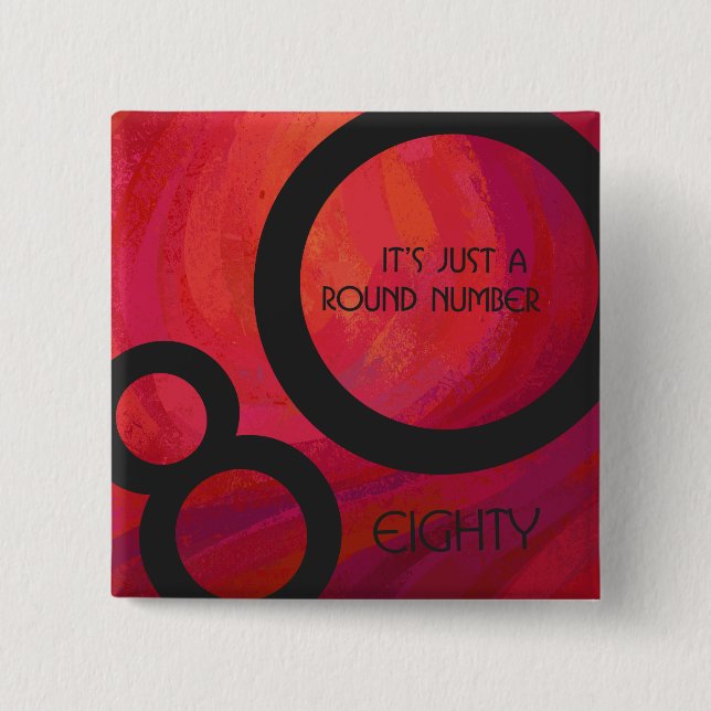 Red 80 Decade Birthday Pinback Button (Front)