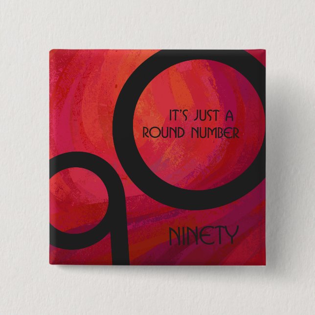 Red 90 Decade Birthday Pinback Button (Front)