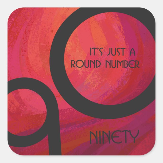 Red 90 Decade Birthday Square Sticker (Front)
