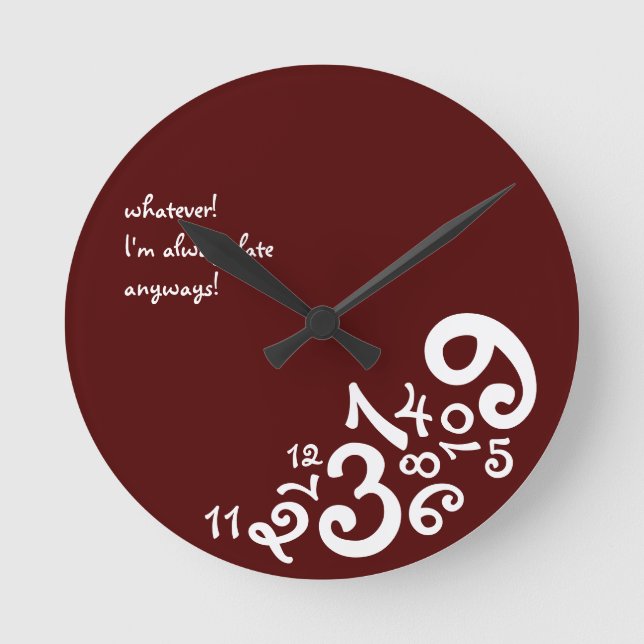 Red Always Late : Circle Wall Clock (Front)