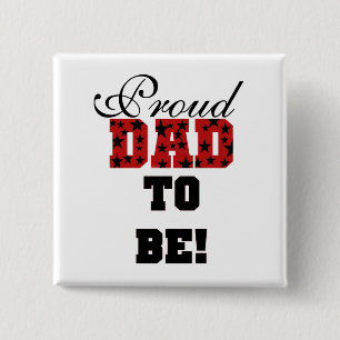 Red and Black Proud Dad to Be tshirts and Gifts Button