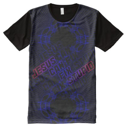 Red and Blue Jesus can fix stupid All-Over-Print T-Shirt