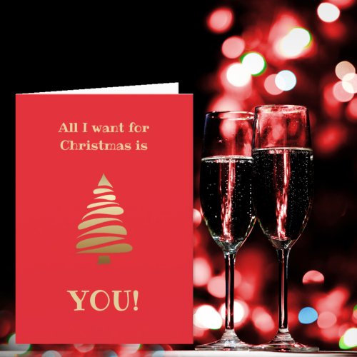 Red and Gold All I want for Christmas is YOU Holiday Card